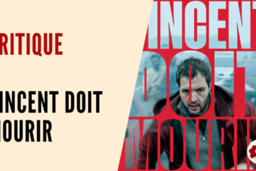 [Critique] Vincent doit mourir