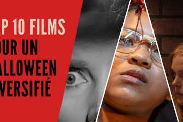 Top 10 de films pour un Halloween diversifié