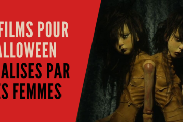 Top 5 de films de réalisatrices pour sa soirée d’Halloween